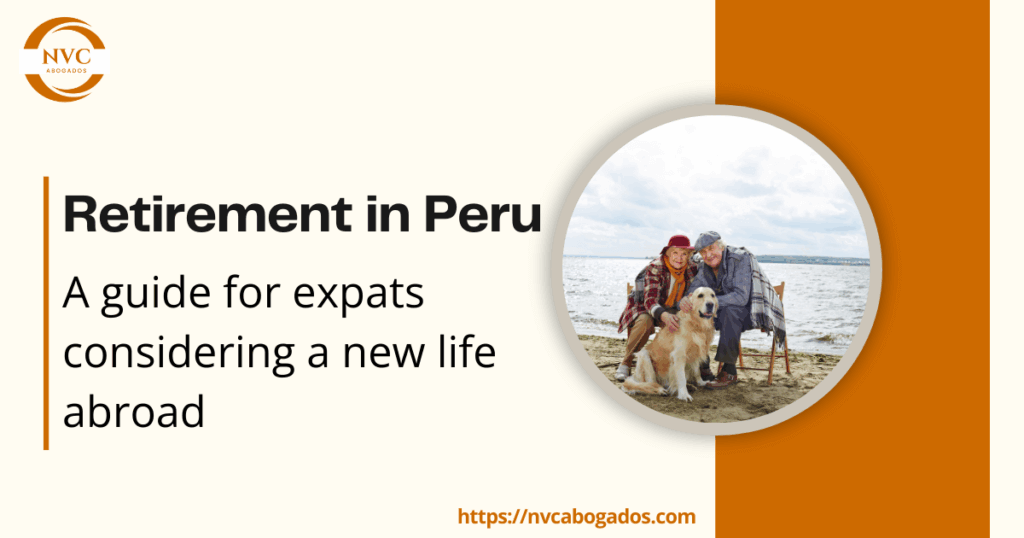 Retirement in Peru